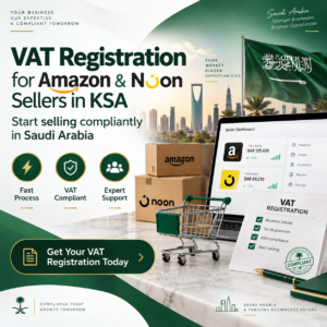Ecommerce Vat Registation for Amazon or Noon in KSA